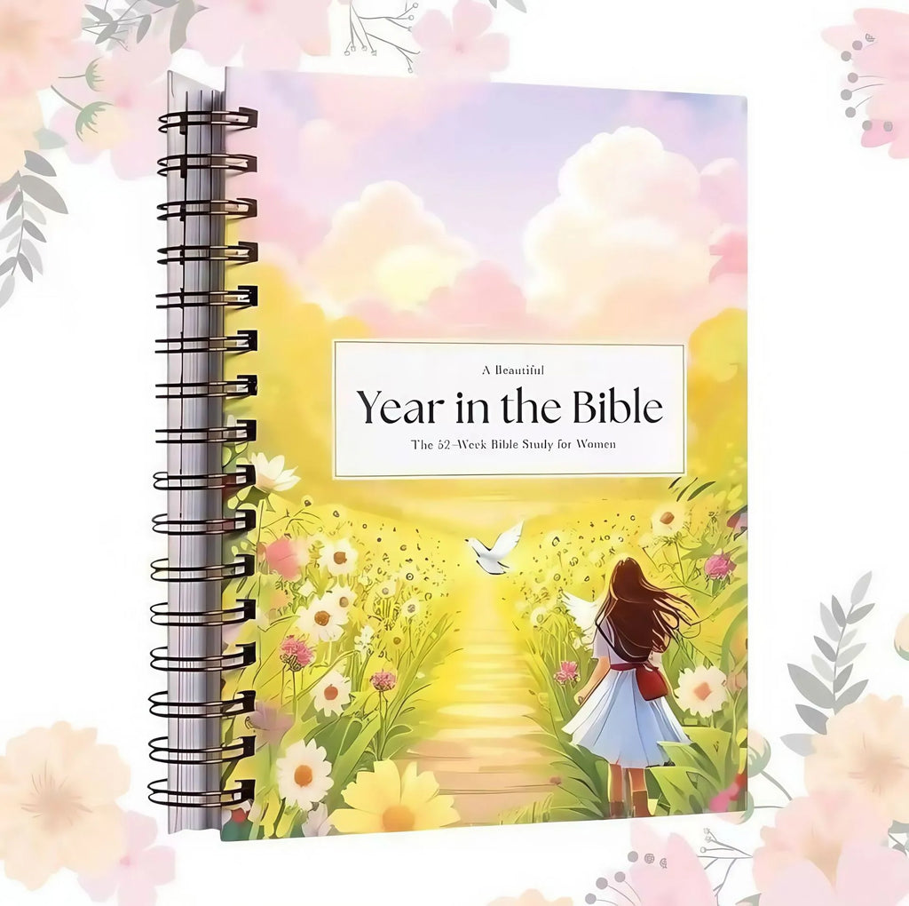 A Beautiful Year in the Bible: The 52-Week Bible Study for Women